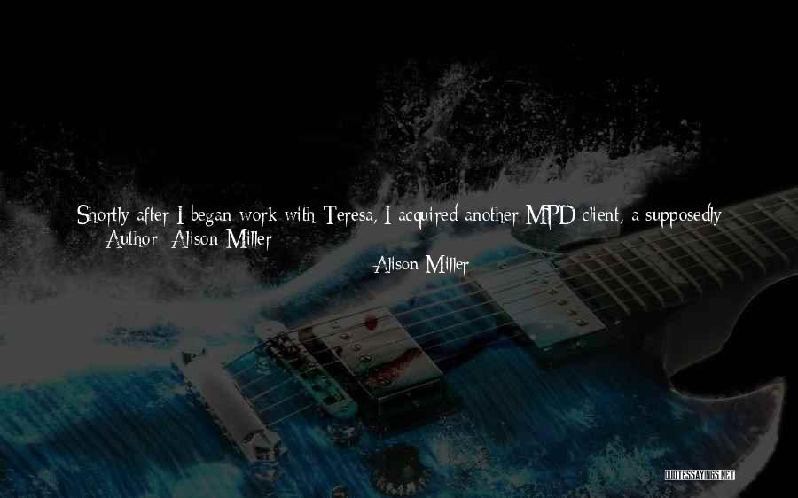 Alison Miller Quotes 361344