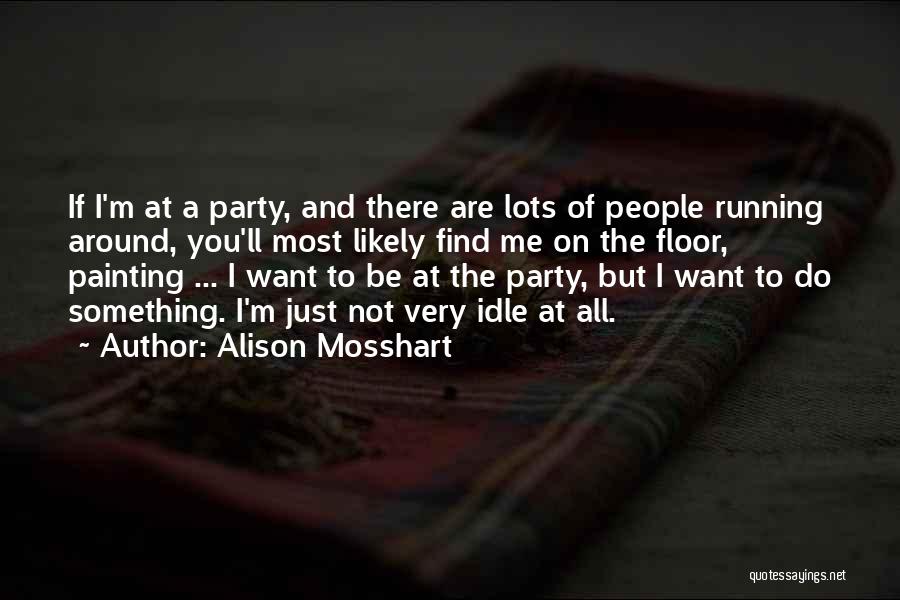 Alison Mosshart Quotes 1022708