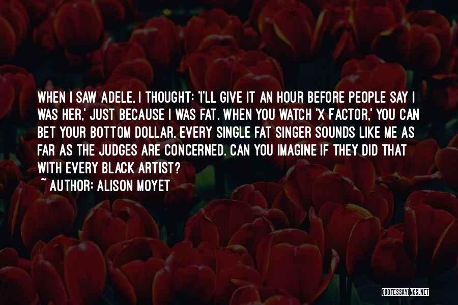 Alison Moyet Quotes 1363075