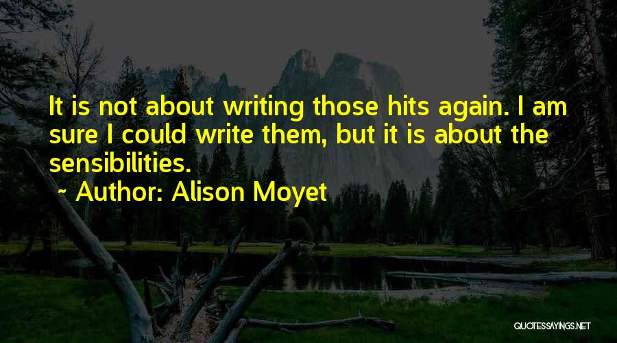 Alison Moyet Quotes 2123966