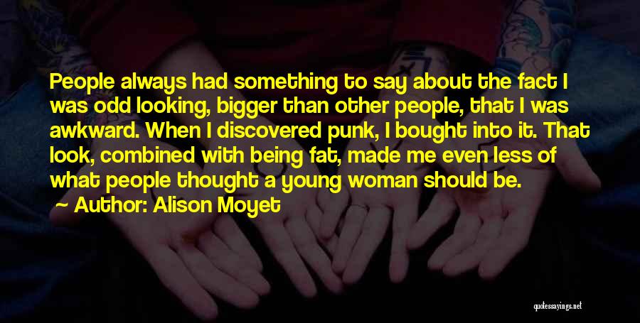 Alison Moyet Quotes 457086