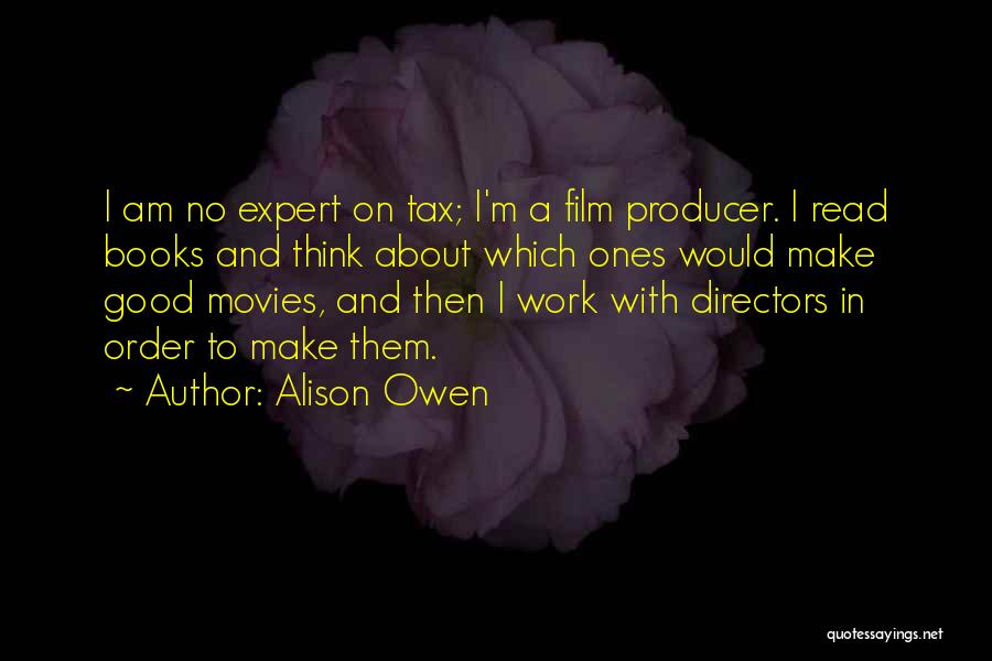 Alison Owen Quotes 195141