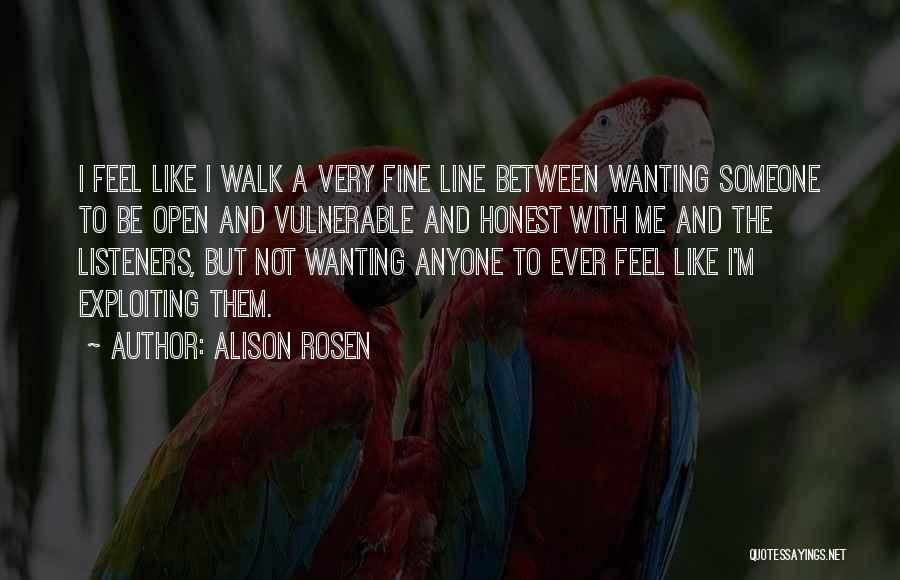 Alison Rosen Quotes 430249