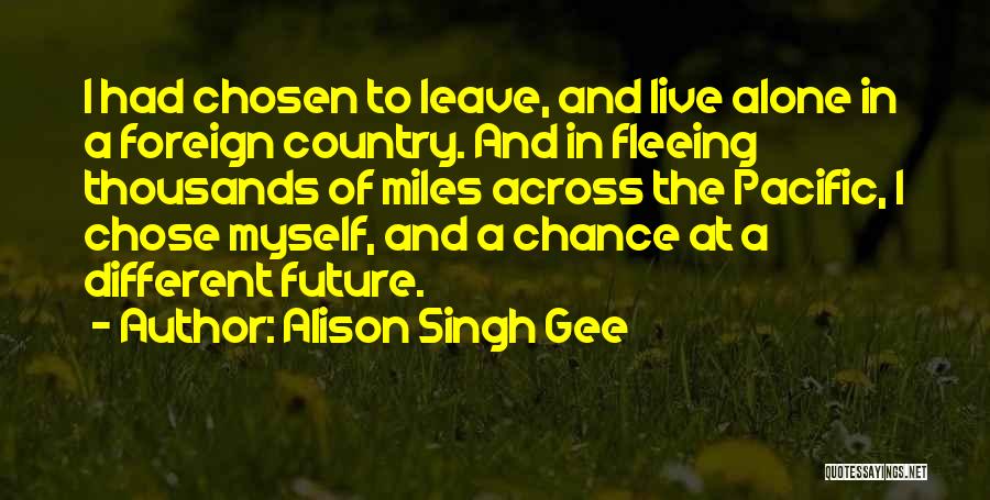 Alison Singh Gee Quotes 1657089