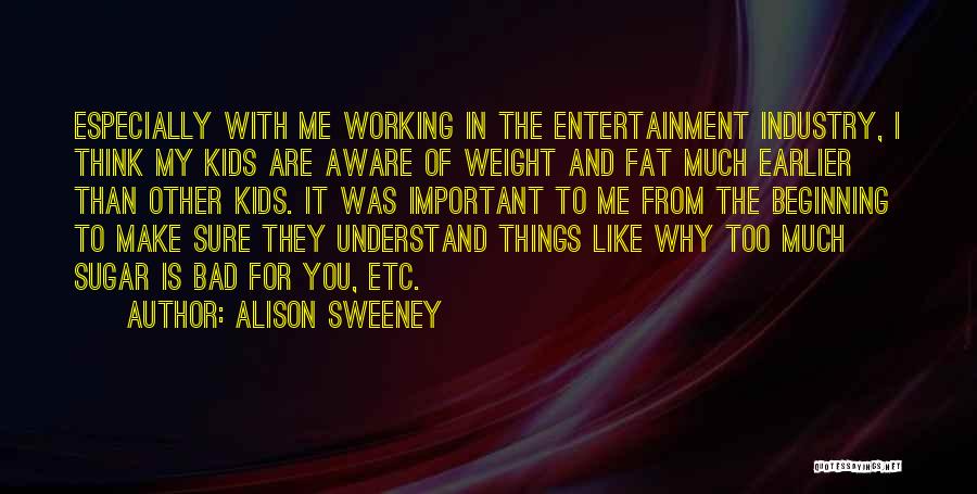 Alison Sweeney Quotes 1579462