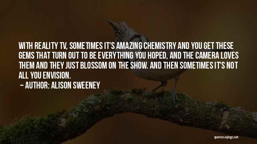 Alison Sweeney Quotes 1605663