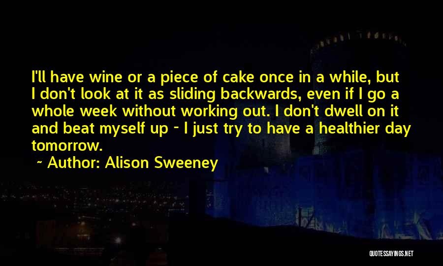 Alison Sweeney Quotes 178592