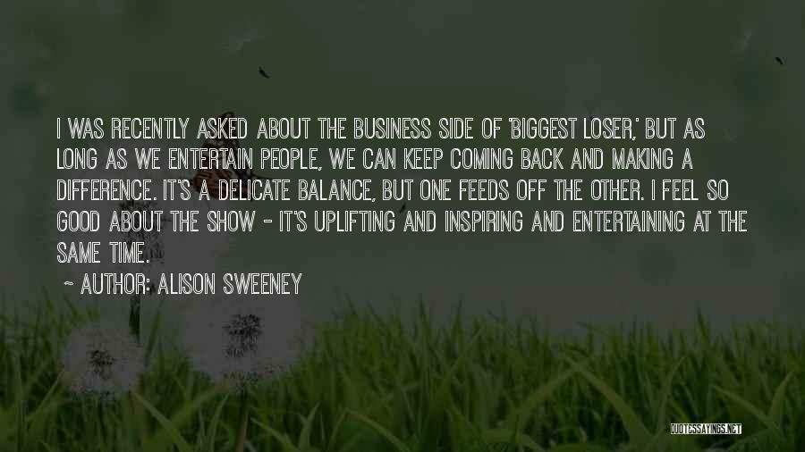 Alison Sweeney Quotes 1798947
