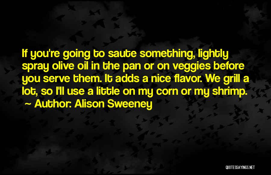 Alison Sweeney Quotes 1922422