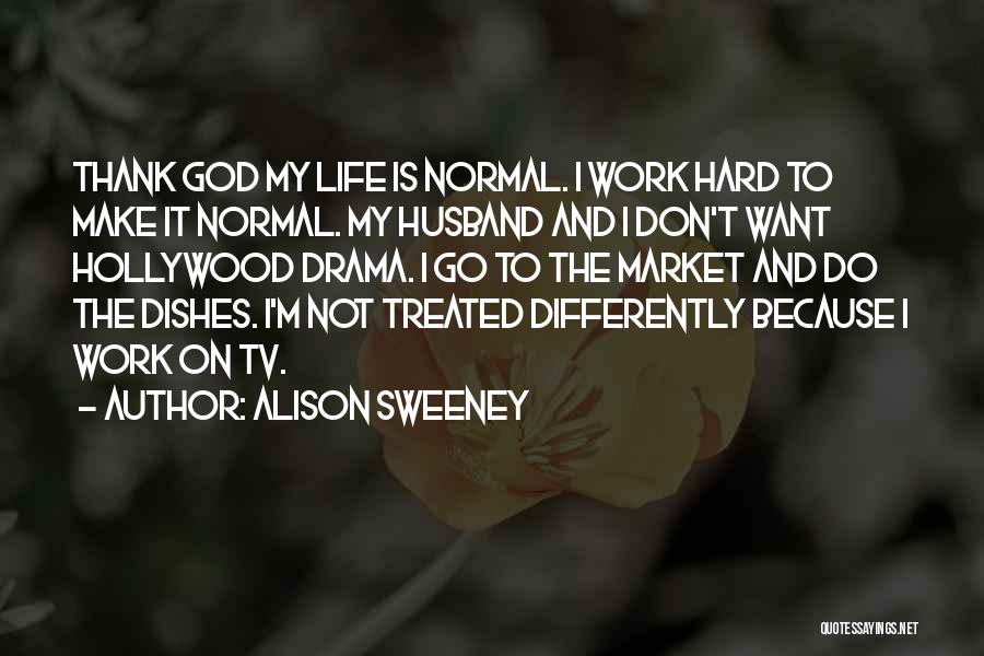 Alison Sweeney Quotes 2063857