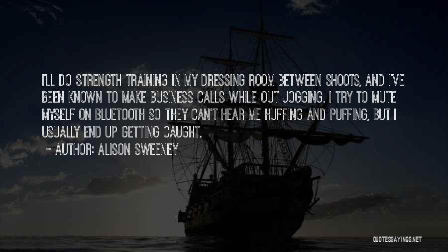 Alison Sweeney Quotes 2143857