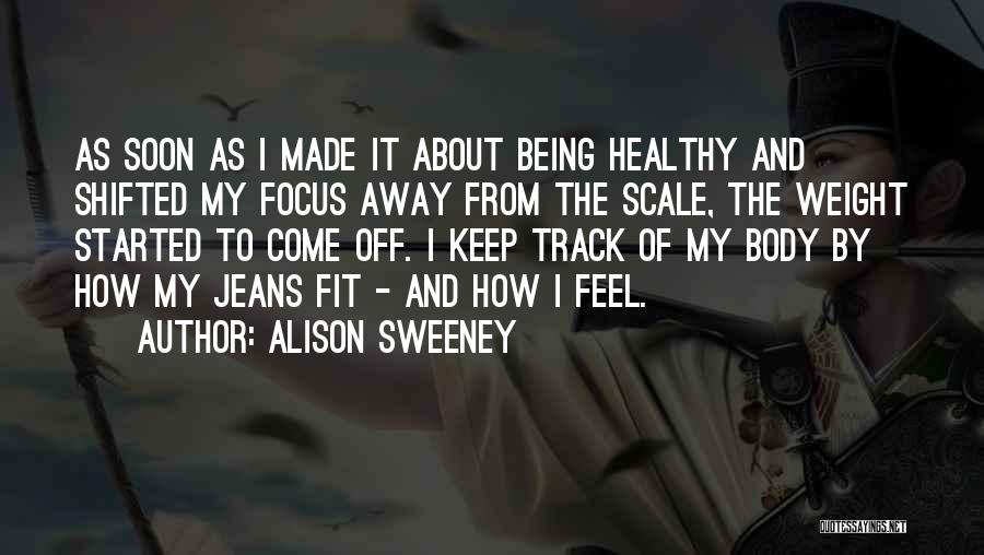 Alison Sweeney Quotes 330095