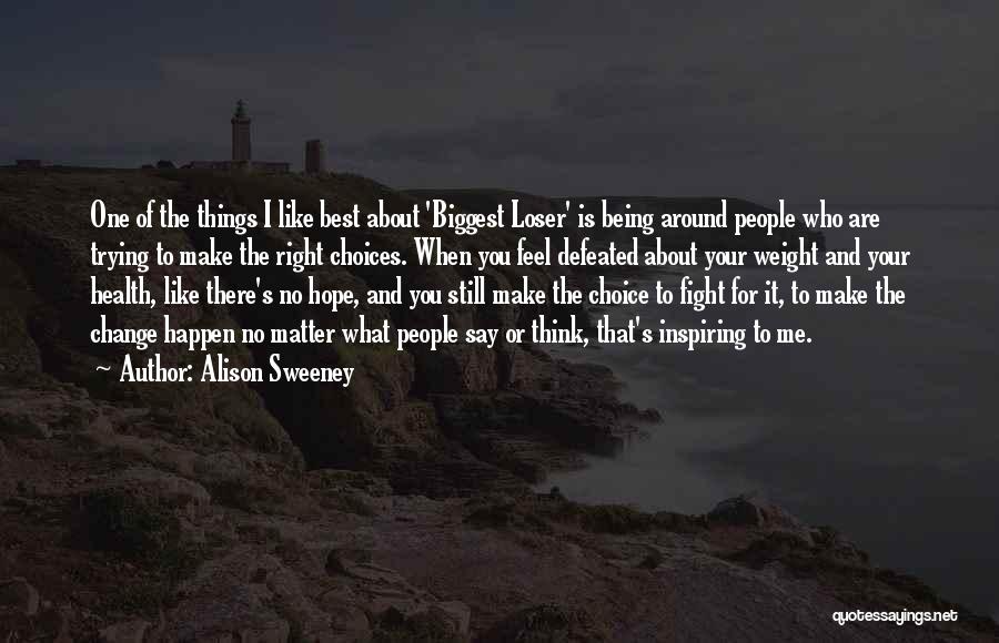 Alison Sweeney Quotes 753421