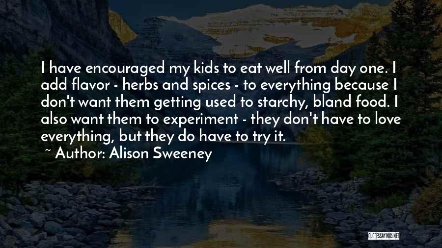Alison Sweeney Quotes 970191