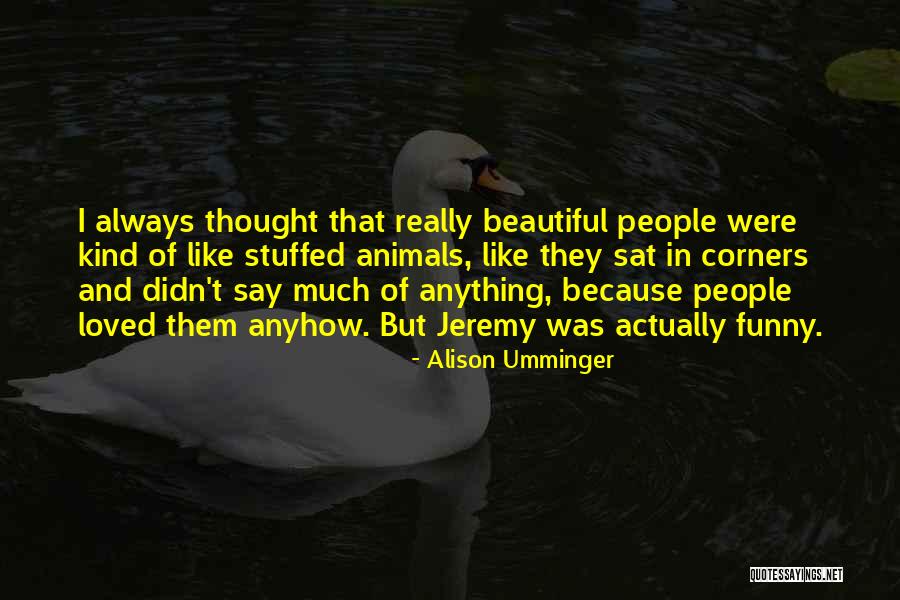 Alison Umminger Quotes 560535 Alison Umminger Quotes 560535