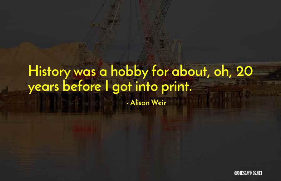 Alison Weir Quotes 1075714 Alison Weir Quotes 1075714