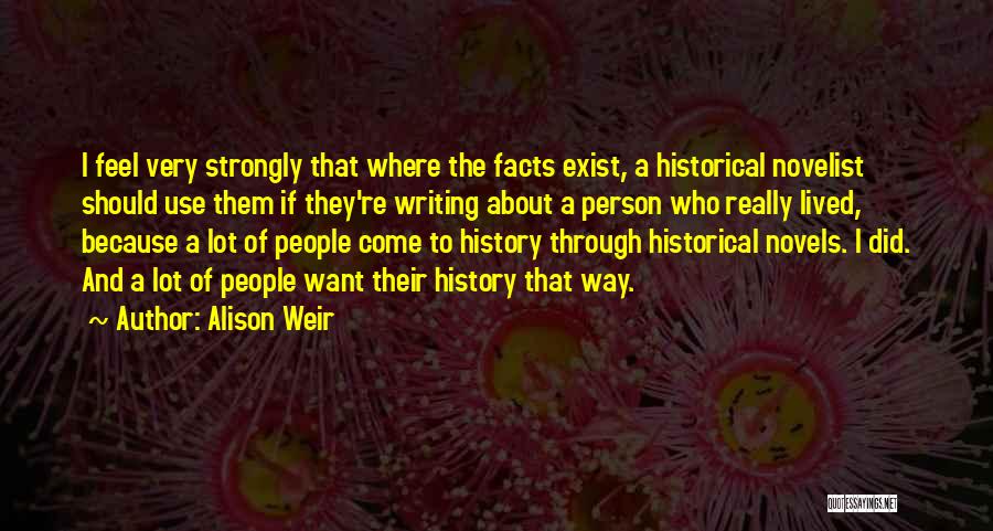 Alison Weir Quotes 1543502