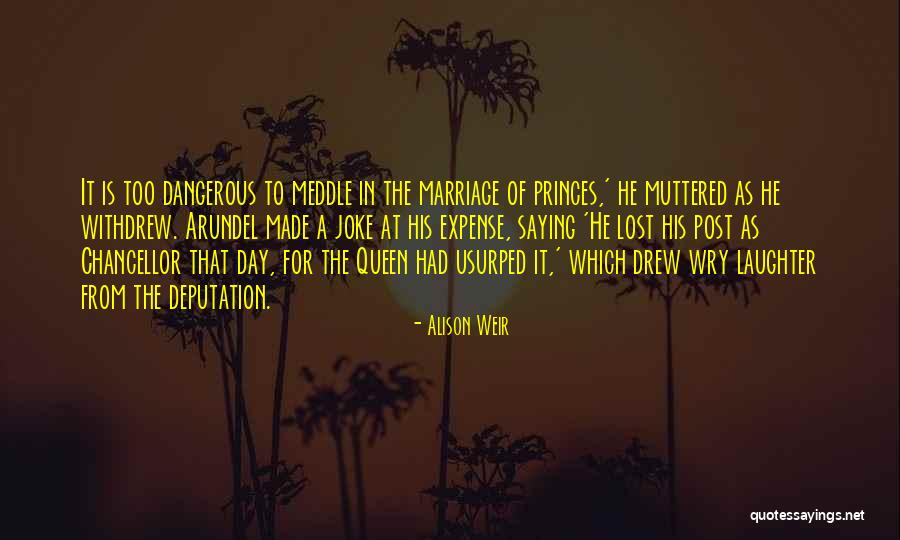 Alison Weir Quotes 1720570 Alison Weir Quotes 1720570