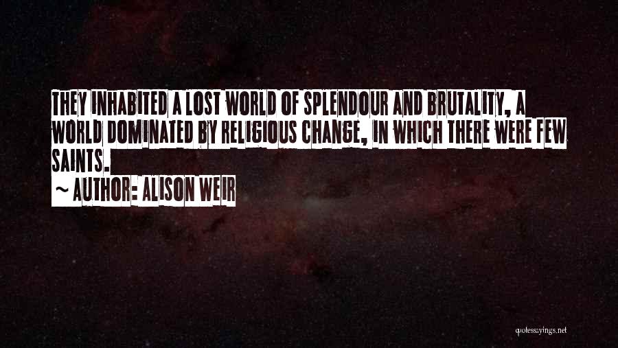 Alison Weir Quotes 1834611
