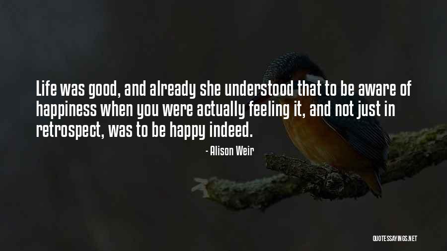 Alison Weir Quotes 306373