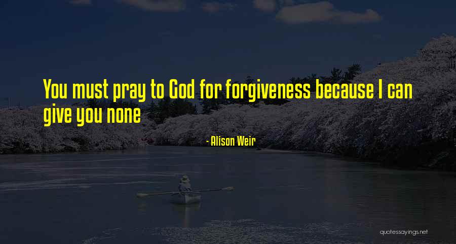 Alison Weir Quotes 404974 Alison Weir Quotes 404974