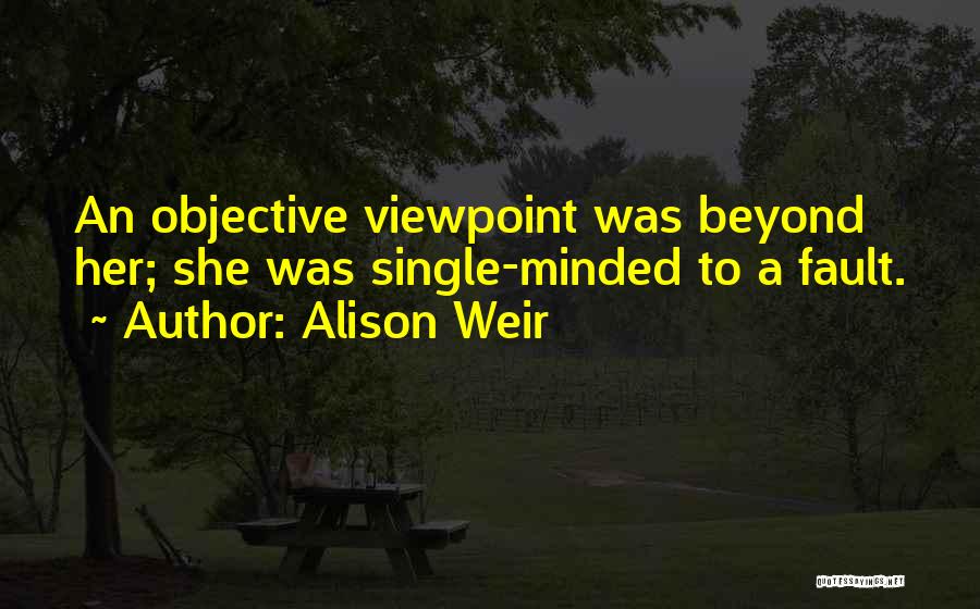 Alison Weir Quotes 661692