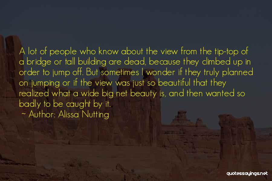 Alissa Nutting Quotes 1134918