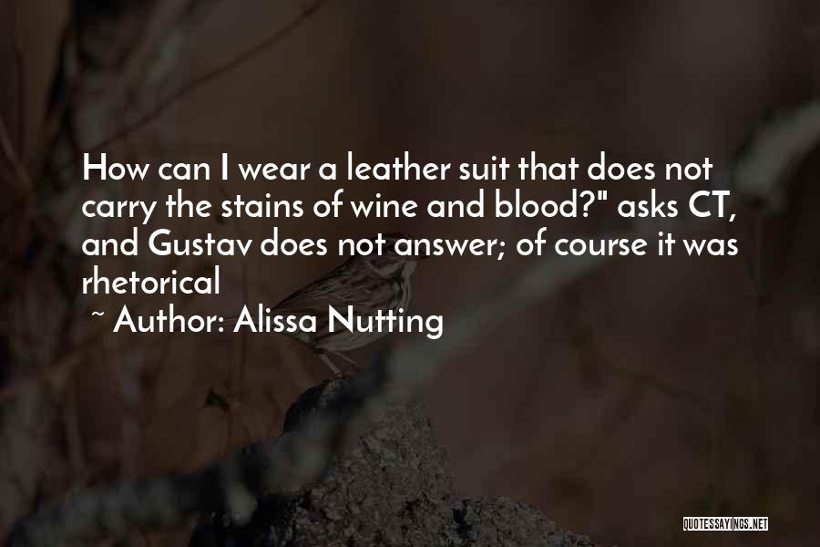 Alissa Nutting Quotes 350127