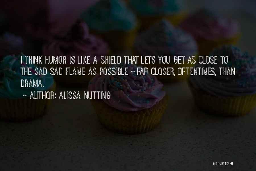 Alissa Nutting Quotes 748339