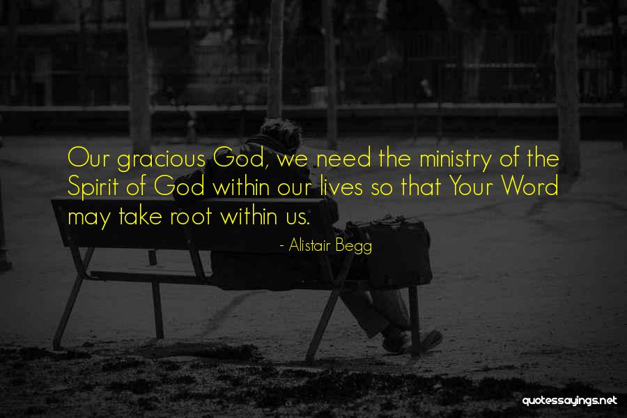 Alistair Begg Quotes 534733