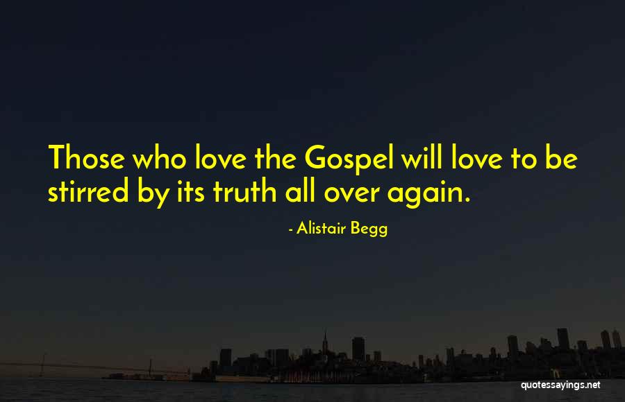 Alistair Begg Quotes 85767