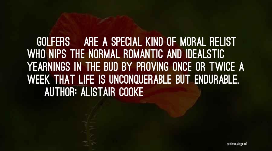 Alistair Cooke Quotes 1022984