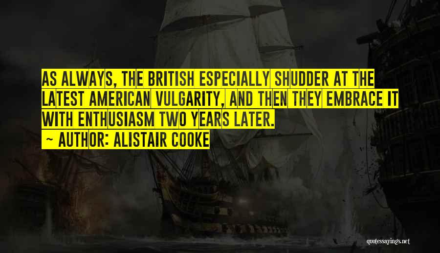Alistair Cooke Quotes 2050213 Alistair Cooke Quotes 2050213