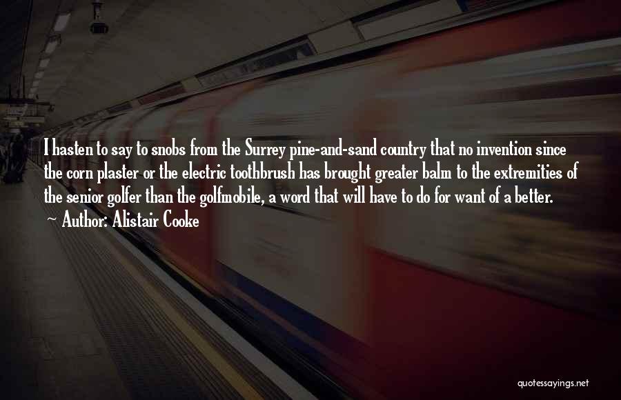 Alistair Cooke Quotes 2211708 Alistair Cooke Quotes 2211708