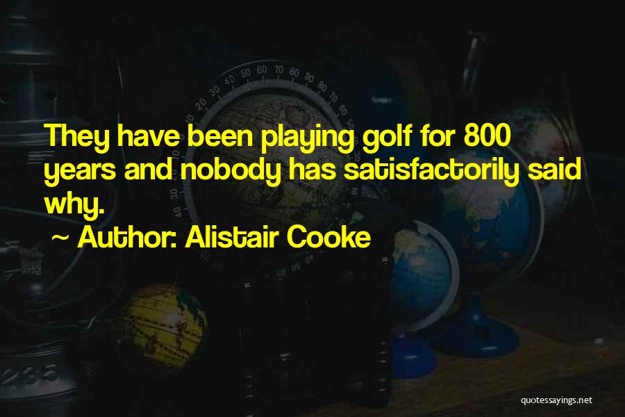 Alistair Cooke Quotes 2221441