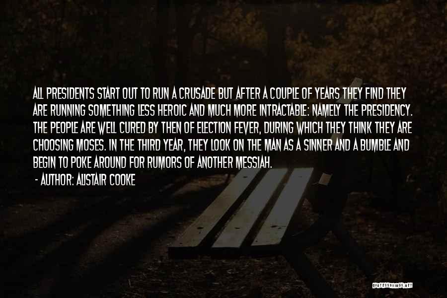 Alistair Cooke Quotes 414596