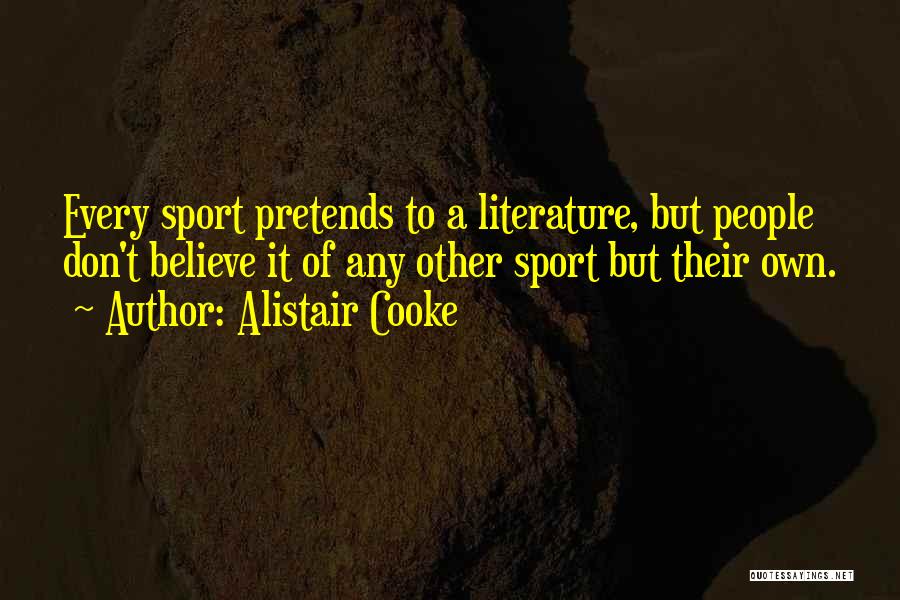 Alistair Cooke Quotes 716643