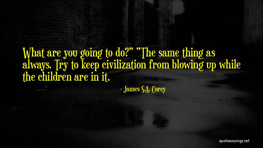 Alistair Crowley Quotes By James S.A. Corey Alistair Crowley Quotes By James S.A. Corey