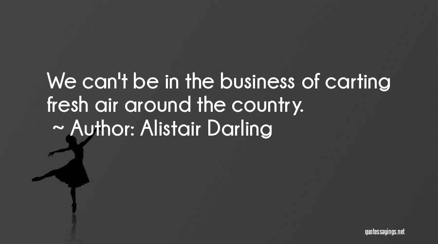 Alistair Darling Quotes 1213649