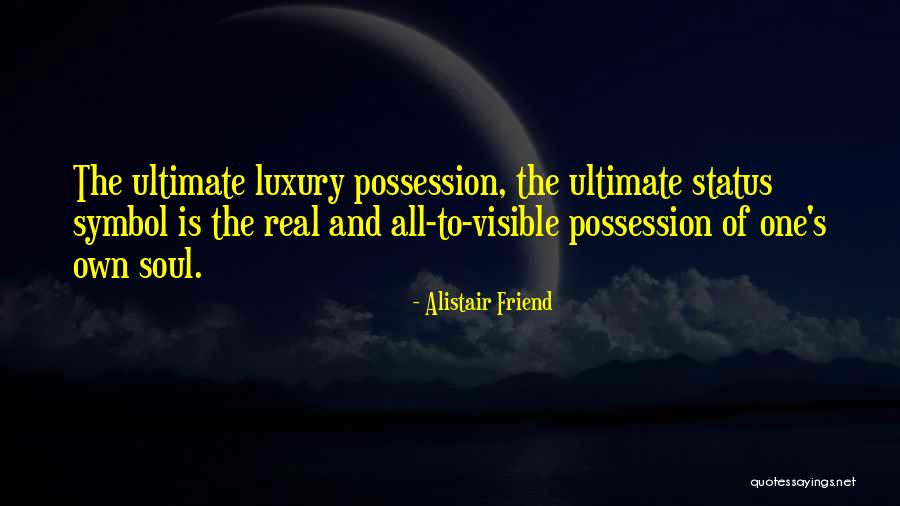 Alistair Friend Quotes 2070064 Alistair Friend Quotes 2070064