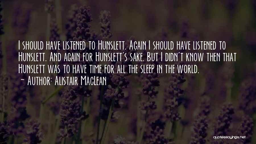 Alistair MacLean Quotes 465692