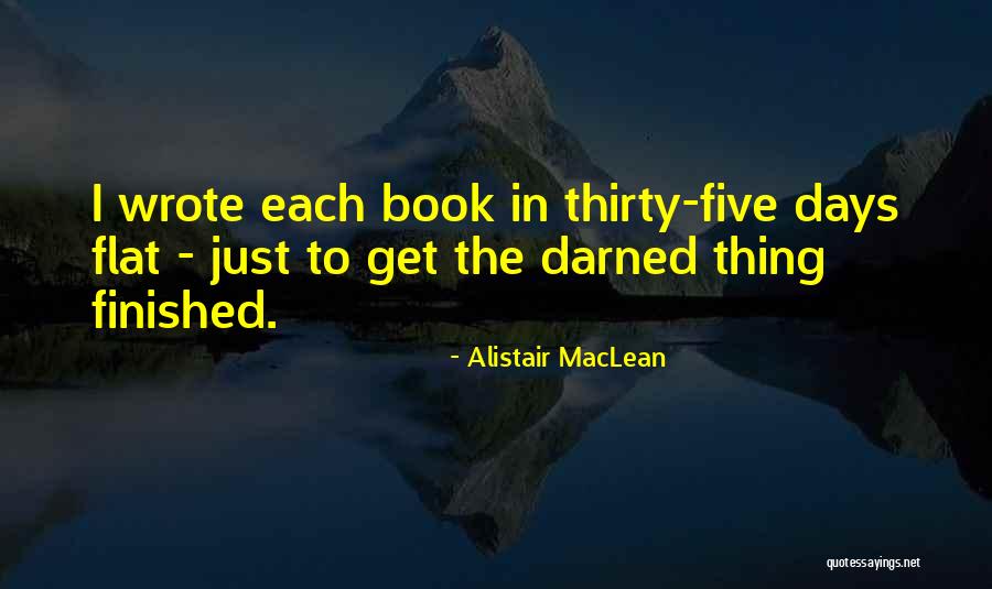 Alistair MacLean Quotes 523255