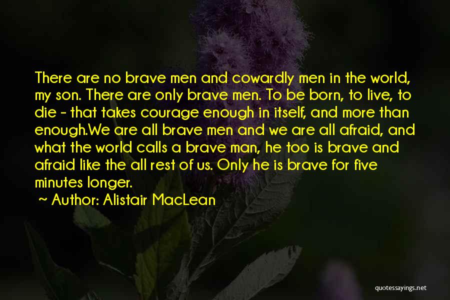 Alistair MacLean Quotes 890433
