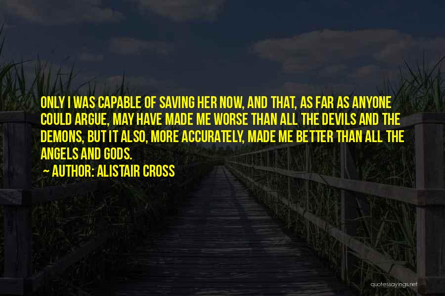 Alistair Quotes By Alistair Cross
