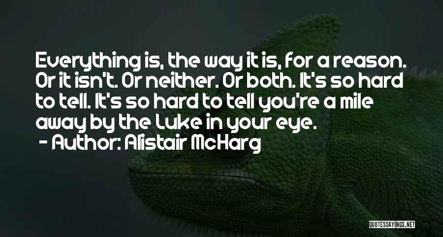 Alistair Quotes By Alistair McHarg