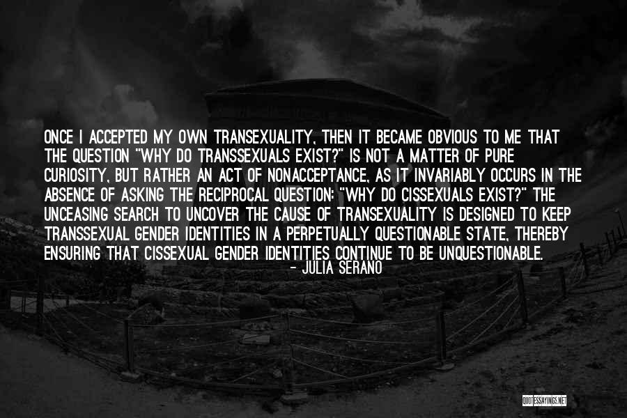 Alistaire Moore Quotes By Julia Serano Alistaire Moore Quotes By Julia Serano