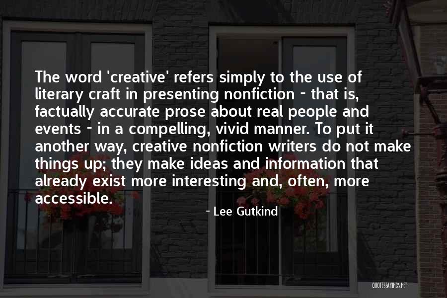 Alistaire Moore Quotes By Lee Gutkind Alistaire Moore Quotes By Lee Gutkind
