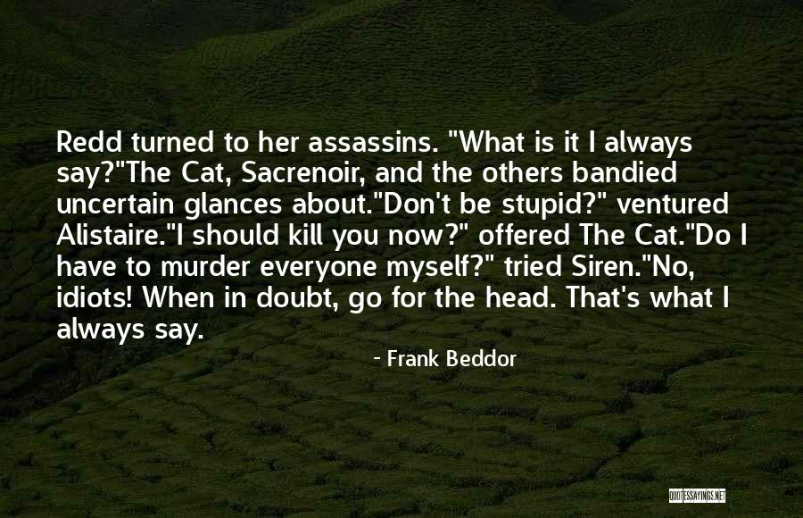 Alistaire Quotes By Frank Beddor Alistaire Quotes By Frank Beddor