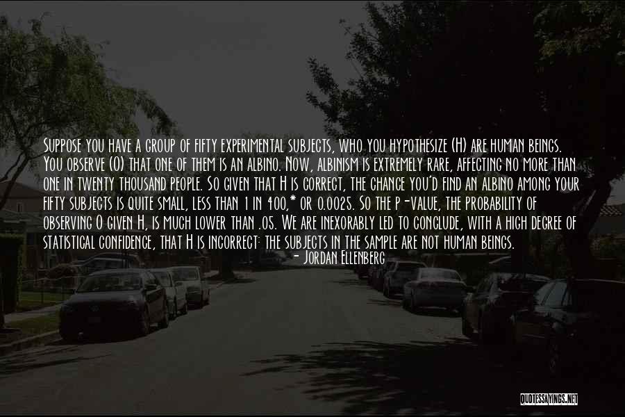 Alistaire Quotes By Jordan Ellenberg Alistaire Quotes By Jordan Ellenberg