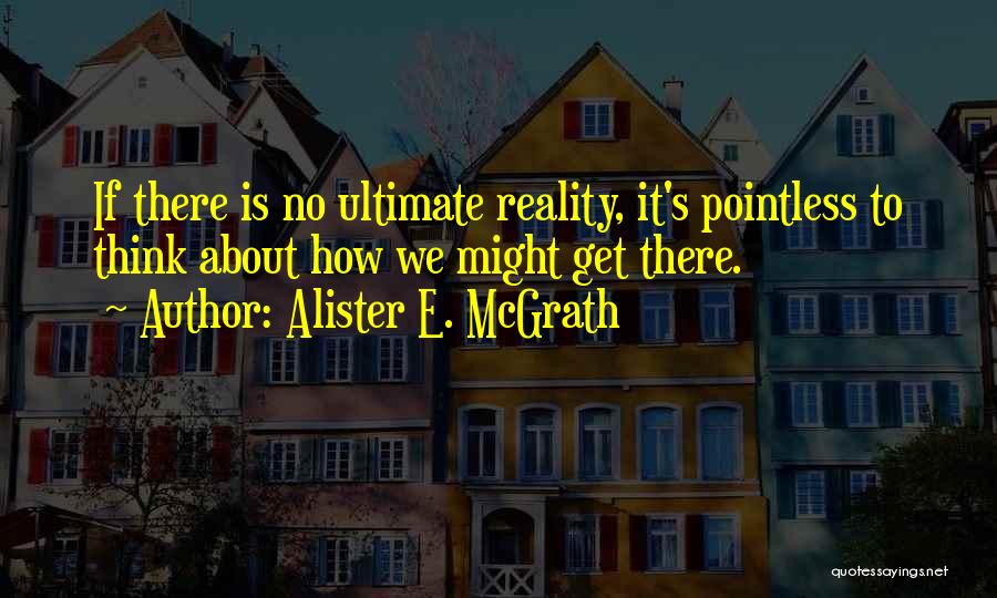 Alister E. McGrath Quotes 290789
